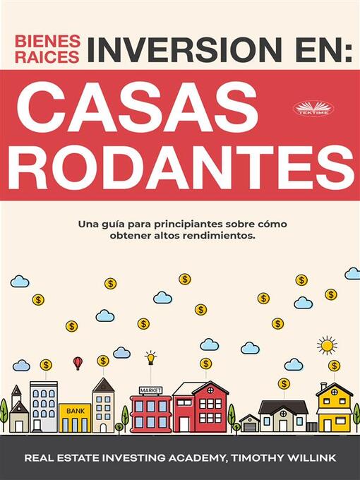 Title details for Inversión En Bienes Raíces--Casas Rodantes by Timothy Willink - Available
